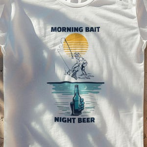 Morning Bait Night Beer Fishing Shirt | Funny Angler Lifestyle Tee | Tuna Fisherman Gift | Bella Canvas Unisex T-Shirt