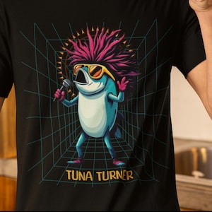 Tuna Shirt Funny Fish Tee | Tuna Turner Retro 80s Music Pun T-Shirt | Ocean Animal Gift | Quirky Band Parody Tee