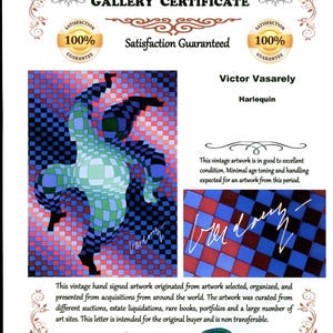 May include: A gallery certificate featuring a signed artwork by Victor Vasarely titled "Harlequin." The artwork is a colorful geometric design. The certificate includes a "Satisfaction Guaranteed" seal and text about the artwork's origin.