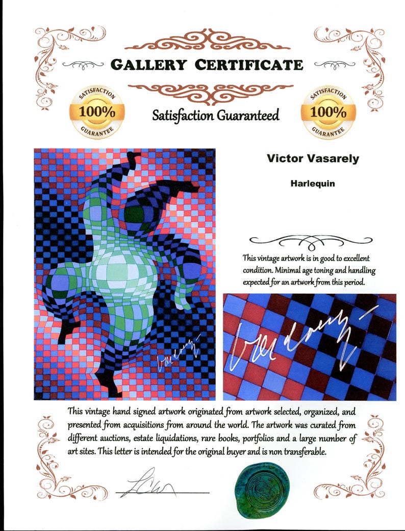May include: A gallery certificate featuring a signed artwork by Victor Vasarely titled "Harlequin." The artwork is a colorful geometric design. The certificate includes a "Satisfaction Guaranteed" seal and text about the artwork's origin.