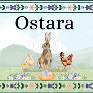 May include: A watercolor illustration of a bunny rabbit, a hen, and a nest of eggs. The illustration is surrounded by a green border with a floral pattern. The text "Ostara" is written in black at the top of the illustration.