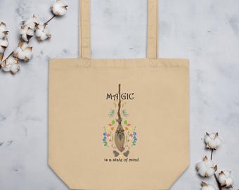 Magic is a state of mind Eco Tote Bag