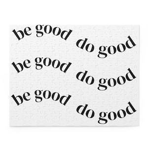 Inspirational Puzzle - &#39;Be Good, Do Good&#39; Motivational Jigsaw for Family Fun, Self-Care, Gift Idea, Mindfulness Activity