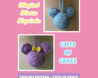 Magical Mouse Keychain Crochet Pattern - Gifts of Grace Crochet