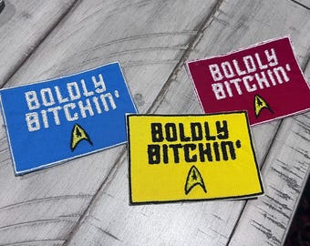 Boldly B*tchin' Patch