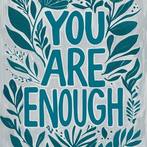 You Are Enough PNG
