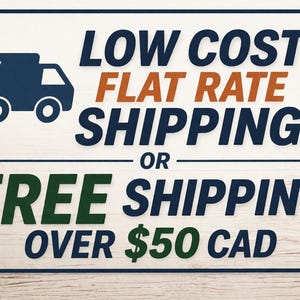 Shipping sign showing low cost flat rate shipping, free shipping over $50 CAD, small business shipping policy