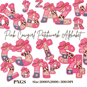 May include: A digital alphabet set featuring letters and numbers decorated with pink cowgirl hats, hearts, and patchwork patterns including pink gingham, brown cow print, blue denim, and floral motifs. The text Pink Cowgirl Patchwork Alphabet is centered.