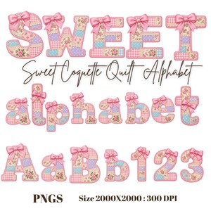 May include: A digital alphabet and number set featuring a patchwork quilt pattern in pink, blue, and purple with floral and gingham prints. Each character is adorned with a pink bow. The text reads Sweet Coquette Quilt Alphabet, PNGS, Size 2000X2000 : 300 DPI.