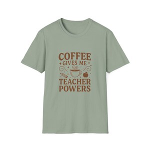 Coffee Gives Me Teacher Powers Shirt - Funny Teacher T-shirt - Back to School Gift for Teachers - Caffeine Lover Teacher Tee