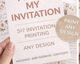 Invitation Printing Service - Print your Canva or Etsy Invitations