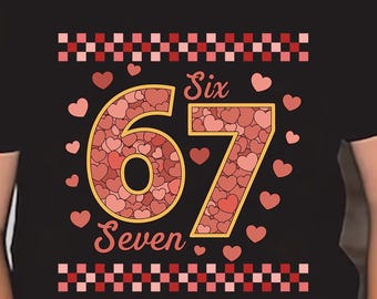 Valentinstag Sechs Seven 67 PNG, lustiges 6 bis 7 Valentine Kids Design, Six Seven Trend Valentine Shirt, niedlicher Kinder Valentine PNG.