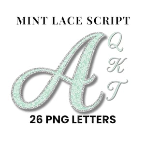 Mint Lace Alphabet PNG, Script Letters A-Z, Wedding Monogram Clipart, Green Floral Lace Font, Cricut Sublimation Design