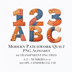 Könnte beinhalten: Patchwork-Quilt-Alphabet und Zahlen 1, 2, 3, A, B und C. Jeder Buchstabe und jede Zahl besteht aus orangefarbenem, blauem und weiß gemustertem Stoff. Das Bild enthält den Text "MODERN PATCHWORK QUILT PNG ALPHABET".