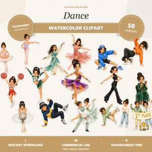 Peut inclure: Une collection de 50 illustrations à l'aquarelle représentant des danseurs variés dans diverses tenues, incluant des tutus de ballet, des uniformes de pom-pom girl et des vêtements décontractés. Les images montrent des poses dynamiques avec les textes Dance, Watercolor Clipart, 50 Designs et 1st Place.
