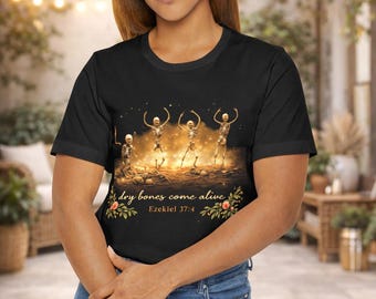 Camiseta de esqueletos danzantes "Los huesos secos cobran vida" / Fe cristiana de Halloween
