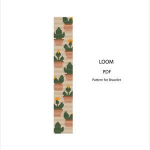 May include: A vertical pattern featuring repeating images of green cacti in brown pots with yellow flowers. The pattern is on a beige background. Text on the right reads "LOOM PDF Pattern for Bracelet."