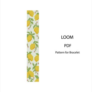 May include: A loom pattern for a bracelet featuring a repeating design of yellow lemons with green leaves and pink flowers on a white background. The text "LOOM PDF Pattern for Bracelet" is displayed.