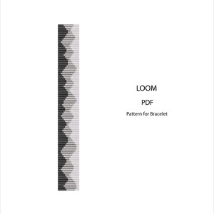 May include: A digital PDF pattern for a bracelet design. The pattern features a repeating zigzag pattern in shades of black, gray, and white. The word "LOOM" and "PDF" are displayed, along with the text "Pattern for Bracelet".