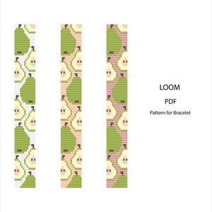 May include: A digital PDF pattern for a bracelet featuring a repeating design of green pears with white and tan details. The pears are set against a white and pink background. The text "LOOM PDF Pattern for Bracelet" is also included.