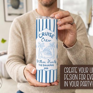 May include: A blue and white insulated tumbler with a cruise ship design. The tumbler has vertical blue stripes and the words "Cruise Crew" and "Willson Family THE BAHAMAS 2026" printed on it. The tumbler is held by a person.