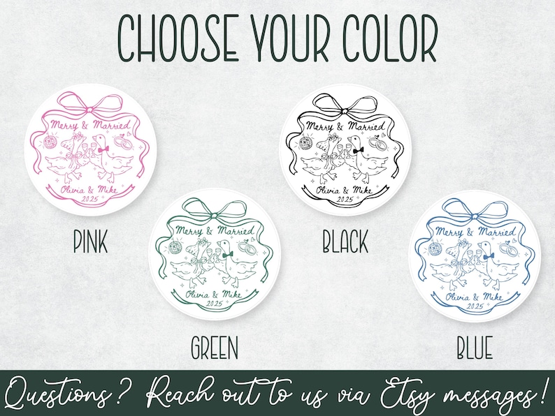 May include: Circular wedding stickers with a cartoon goose design in pink, black, green, and blue. Each sticker has the text "Merry & Married" and the names "Olivia & Mike 2025". The image also includes the text "Choose Your Color".