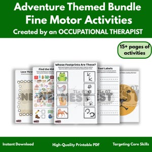 May include: An adventure-themed bundle of fine motor activities created by an occupational therapist. The image shows several printable pages with activities like lacing, matching footprints, and tool labels. The bundle includes over 15 pages of activities.