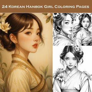 以下が含まれることがあります： 伝統的な韓服を着た韓国人女性のデジタルアート。髪には花が飾られています。画像はカラーで、韓服を着た女性の3つの白黒イラストが追加されています。「24 Korean Hanbok Girl Coloring Pages」というテキストが上部にあります。