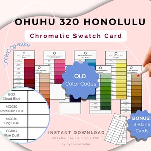 May include: A chromatic swatch card titled "OHUHU 320 HONOLULU" with color swatches sorted by color. The card includes color codes and the text "INSTANT DOWNLOAD". A hand holds a white marker, and the text "OLD Color Codes" is visible.