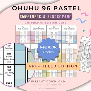 May include: A pastel-themed chromatic swatch card featuring the text "OHUHU 96 PASTEL" and "Sweetness & Blossoming." The card includes color swatches with codes and names, a circular close-up, and the text "New & Old Codes" and "Pre-Filled Edition."