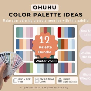 Può includere: Un pacchetto di palette di colori con il testo "OHUHU COLOR PALETTE IDEAS". L'immagine presenta un ventaglio di palette di colori e una griglia di campioni di colori. È visibile anche il testo "12 Palette Bundle Winter Vol.01". L'immagine include anche il testo "PNG + PDF Files" e "Instant Digital Download".