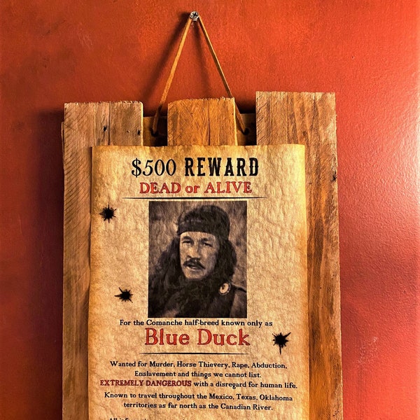 Lonesome Dove Blue Duck mounted Wanted Sign