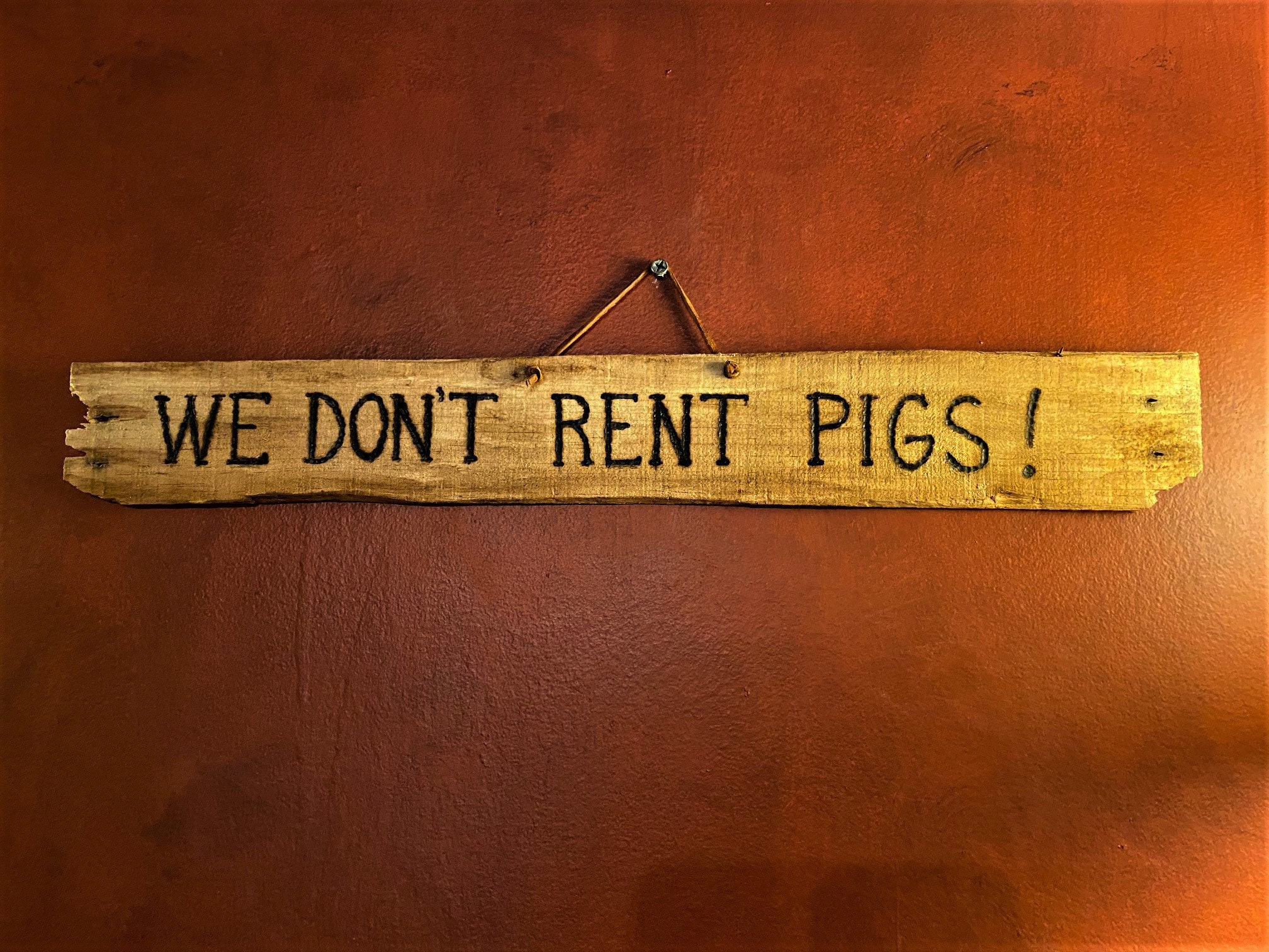 Lonesome Dove Sign We Don't Rent Pigs Etsy