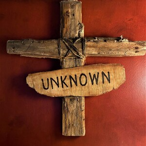 The Good, The Bad and The Ugly 'UNKNOWN' Cemetery Marker