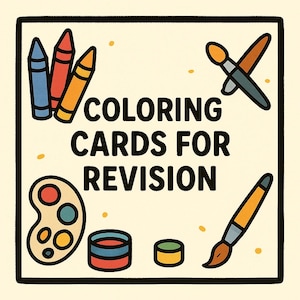 May include: A cream-coloured square graphic with the text "COLORING CARDS FOR REVISION." The image features illustrations of crayons, paintbrushes, a paint palette, and paint pots. The design has a playful, artistic theme.