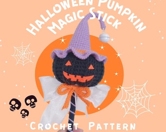 Halloween Pumpkin Magic Stick Crochet Pattern, Magic Wand, Jack-O-Lantern with Wizard Hat, Amigurumi, Halloween Decor, Cosplay, PDF file Eng