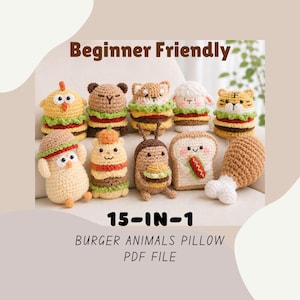 Beginner Friendly 15-in-1 Burger Animal Pillow Crochet Patterns PDF Bundle | Amigurumi Collection| Kawaii Plush Toys| Premier Parfait Chunky