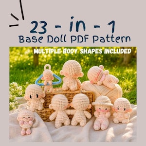 May include: A collection of small, light-colored crochet dolls with various body shapes and features. The text 23-in-1 Base Doll PDF Pattern and MULTIPLE BODY SHAPES INCLUDED is displayed above the dolls, which are arranged on a woven basket.