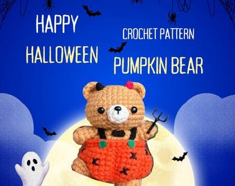 Beginner-friendly, Pumpkin Bear, Easy Halloween Crochet Pattern, Amigurumi Toy, Nursery Decoration, Bear lover, spooky, witch, PDF file Eng