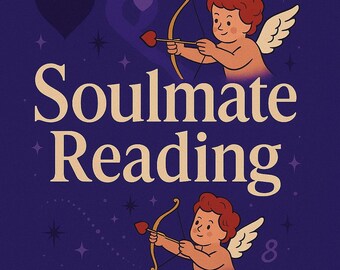 May include: Illustration with the text "Soulmate Reading" on a dark blue background. Two cherubs with bows and arrows aim at the viewer. The cherubs have red hair and white wings. Hearts and stars decorate the background.
