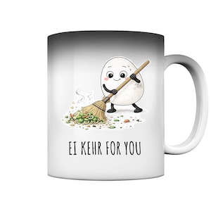 Ei kehr for you Tasse - Eggie der Koch - Magic Mug
