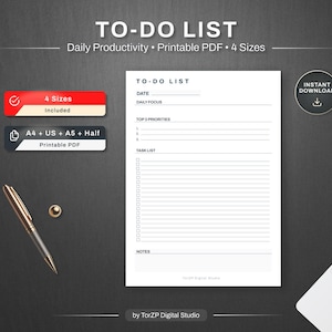 May include: A white to-do list printable PDF with the title "TO-DO LIST". The design includes sections for date, daily focus, top priorities, and a task list. The image also shows a pen, a gold-colored ball, and a laptop.