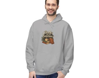 Unisex Midweight Softstyle Fleece Hoodie Unisex Fleece Hoodie – Books Are My Sanctuary | Softstyle  Sweatshirt | Library & Reading Gift