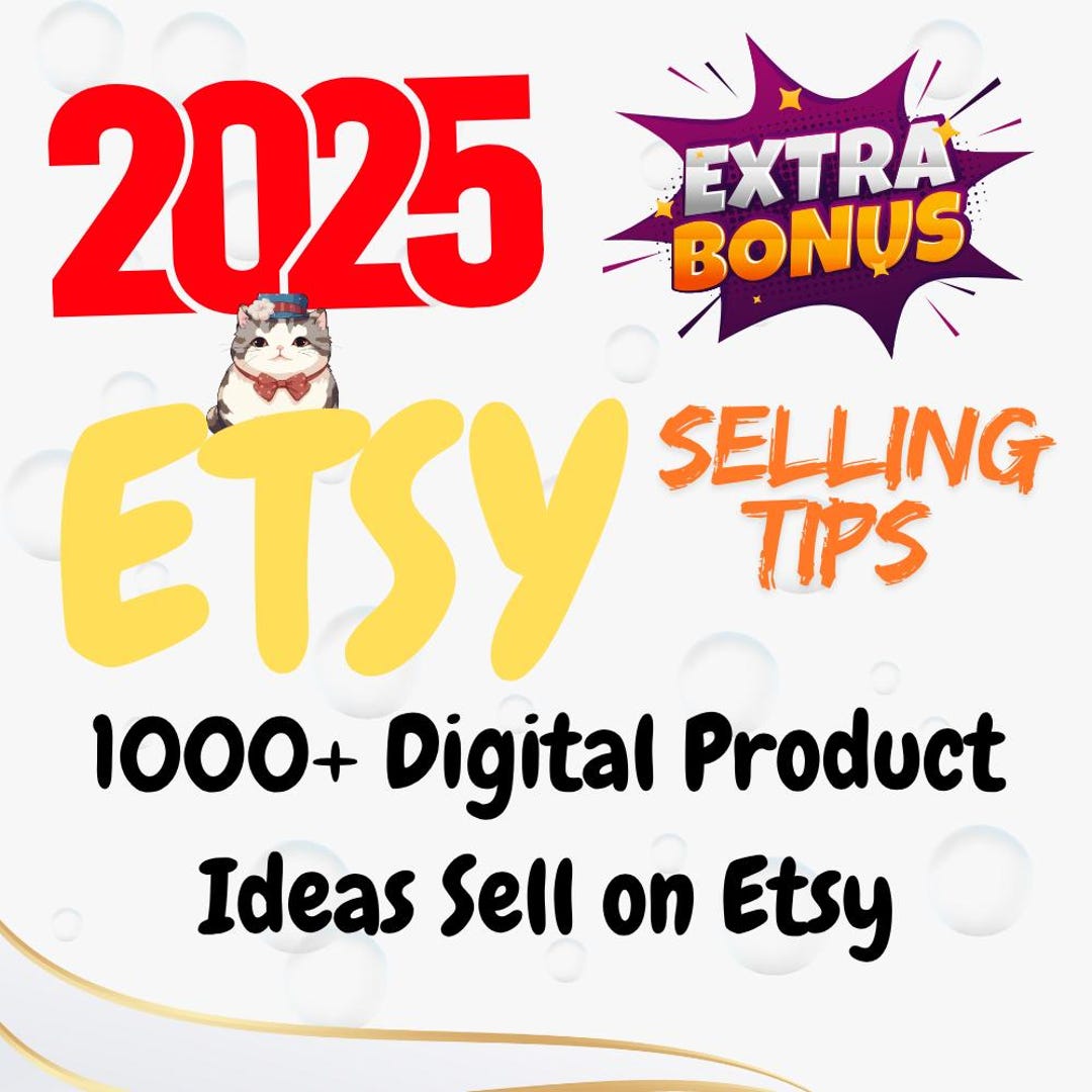 Etsy Trend Ideas 2025 Digital Product Ideas List Of 1000 Digital
