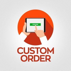 May include: Illustration of a person's hands holding a tablet with a green "ORDER" button being pressed. The tablet is set against a red circle, with the words "CUSTOM ORDER" in red below.