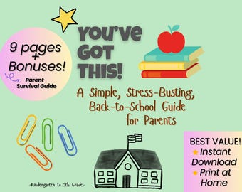 You've Got This: A Simple Stress-Busting Back-to-School Guide for Parents