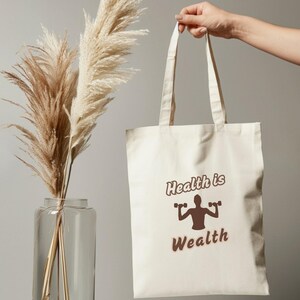 Health is Wealth Cotton Canvas Tote Bag: Gym, Yoga, & Everyday Essentials