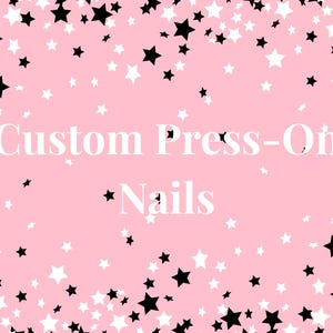 Custom Press On Nails