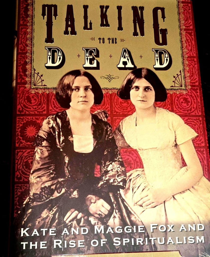 First Edition 2004 Talking to the Dead Kate and Maggie Fox and the rise of Spiritualism by Barbara Weisberg Excellent condition zdjęcie 1