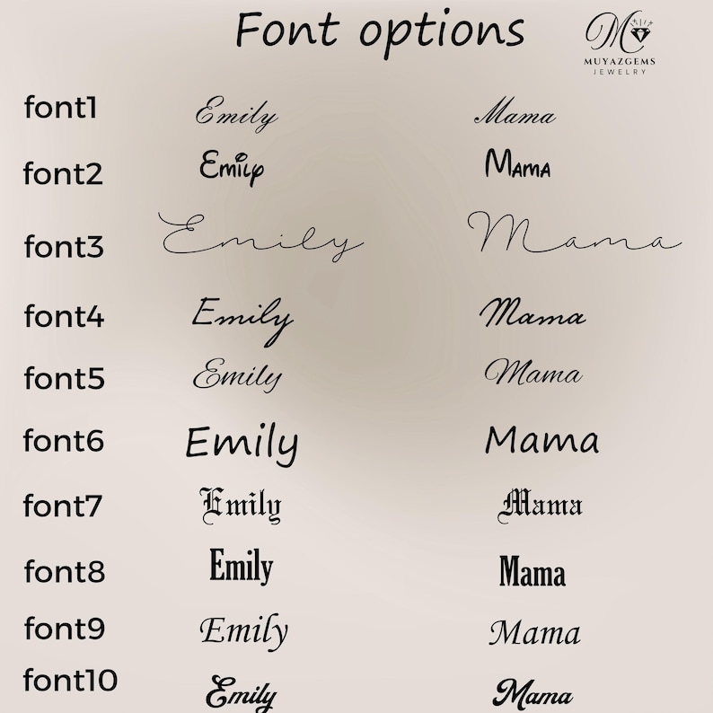 May include: A beige background displays "Font options" and the Muyazgems Jewelry logo. Ten font styles are shown, each with the name "Emily" and "Mama" in various cursive and block letter styles. The fonts are in black.